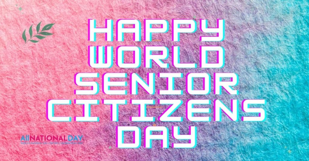 Happy Senior Citizen’s Day picks